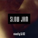 SLOW JAM SHORT MIX