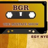 BGR - The Mixtape Show #1 - 2016