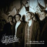 7-Day Mixtape: Vol. 55 - Atom & The Volumes