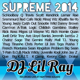 DJ Lil Ray's Supreme 2014