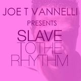 Slave To The Rhythm 09-02-2013 Ep.390