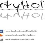 DirtyHolic's Essential Mix 2012