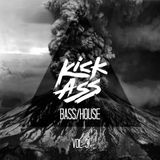 KICK ASS VOL. 3 - BASS/HOUSE