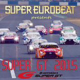 SUPER EUROBEAT presents SUPER GT 2015 -Imitation Disc-