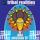 TRIBAL REALITIES TRANSMISSION 01