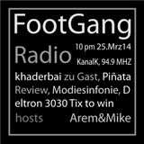 FootGangRadio 14-3 - khaderbai & SLM zu Gast / Freddie Gibbs & Madlib - Piñata