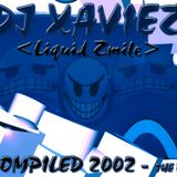 Dj Xaviez - What You Waiting For? (2002 Compilation Best Mixes)