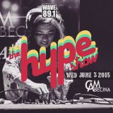 The Hype Show on Wave 89.1 (DJ Cam Abecina Mixtape II)