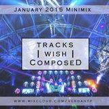 Tracks I Wish I Composed - January 2015 Minimix