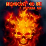 Broadcast or die featuring DJ/JD S01E03