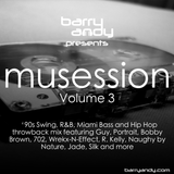 Musession Vol. 3 - '90s Guy, Bobby Brown, Blackstreet, Portrait, Wreckx-N-Effect, Jade, Zhané, SWV