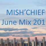 Mish'Chief Mix June 3 2013