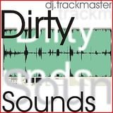 Trackmaster - Dirty Sounds (12.09.2008)