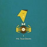 Mr Teardrops vol. 2