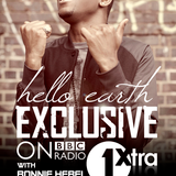 HELLO EARTH - BBC 1XTRA EXCLUSIVE WITH RONNIE HEREL