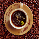 NCN - Perked Up: The Coffee Show