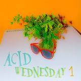 Acid Wednesday - 1