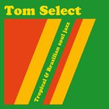 Tropical & Brasilian soul jazz