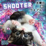 Shooters Wednesday Night Wobbles Vol.5