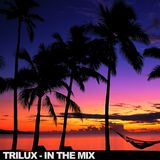 Trilux - In The Mix (04.11.11)