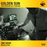 Jack Rooster Golden Sun Annual Mix-2nd Hr