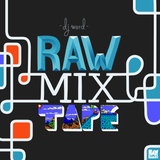 DJ Werd - Raw MixTape