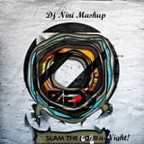 Slam the Cobra-Night ( Dj Nini MashUp)