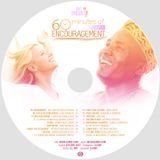 60 Minutes Of ENCOURAGEMENT Mixtape - Volume One