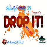 Studio BMD 37 - Drop iT #5 (Podcast) EDM