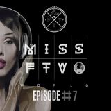 Dj Miss FTV World #7