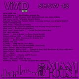 THE MIAMI HOUSE SHOW 43 ( https://www.facebook.com/miamihouse2013?ref=aymt_homepage_panel )