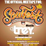 The Official SoulFest 2014 Mixtape - Mixed By Dj Trey