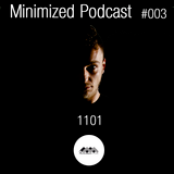 MinimizedPodcast #003 - 1101