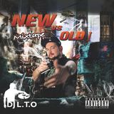DJ LTO | NEW VS OLD