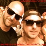(3) Ralpheus & Dominico All Night Long 21-08-15