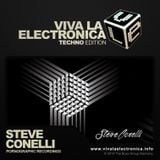 Viva la Electronica Techno Edition pres Steve Conelli
