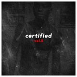 Certified Vol.5