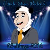 Panda Show - Marzo 23, 2016 - Podcast.