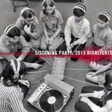 Listening Party: 2013 Highlights