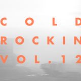 Cold Rockin' Vol. 12