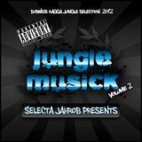 Selecta Jahrob - Jungle Musick Vol. 2