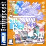 BRRRRRAP PODCAST 24 - SNOWY BEATZ