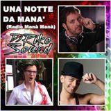 Intervista Riko Sound in diretta su "Una Notte Da Manà" del 18-01-2014