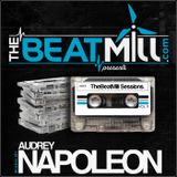 TheBeatMill Sessions Vol. 11: Mixed By Audrey Napoleon