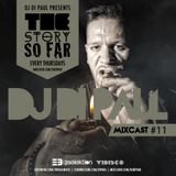 Di Paul - The Story So Far MIXCAST #11
