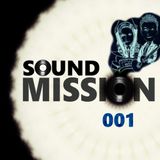 Sound Mission 001 by Arklove & Ez Breaks