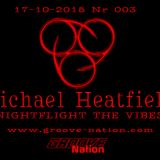 Michael Heatfield - Nightflight The Vibes Nr 3 - Groove Nation Radio