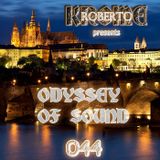 Roberto Krome - Odyssey Of Sound ep 044