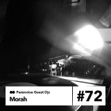 Morah - Guest Mix #72