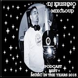 DJ KRISHNO - PODCAST BEST MUSIC IN THE YEARS 2015.mp3